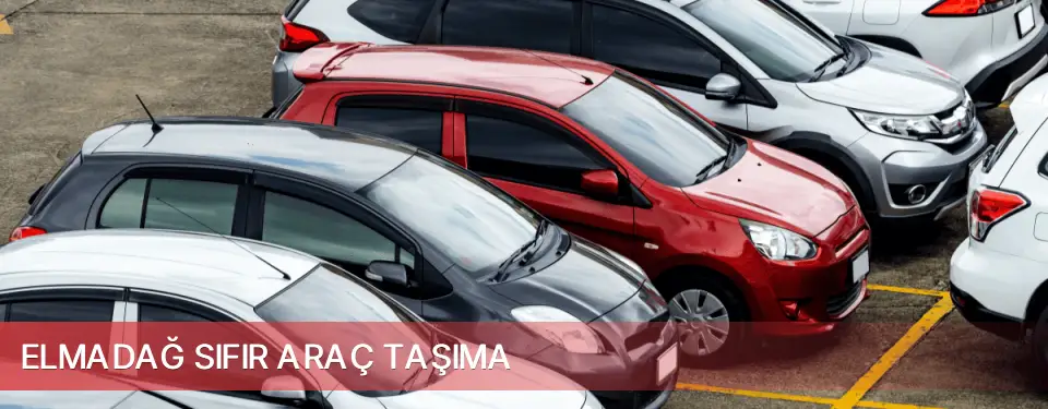 Elmadağ İlçemi Sıfır Araç Taşıma